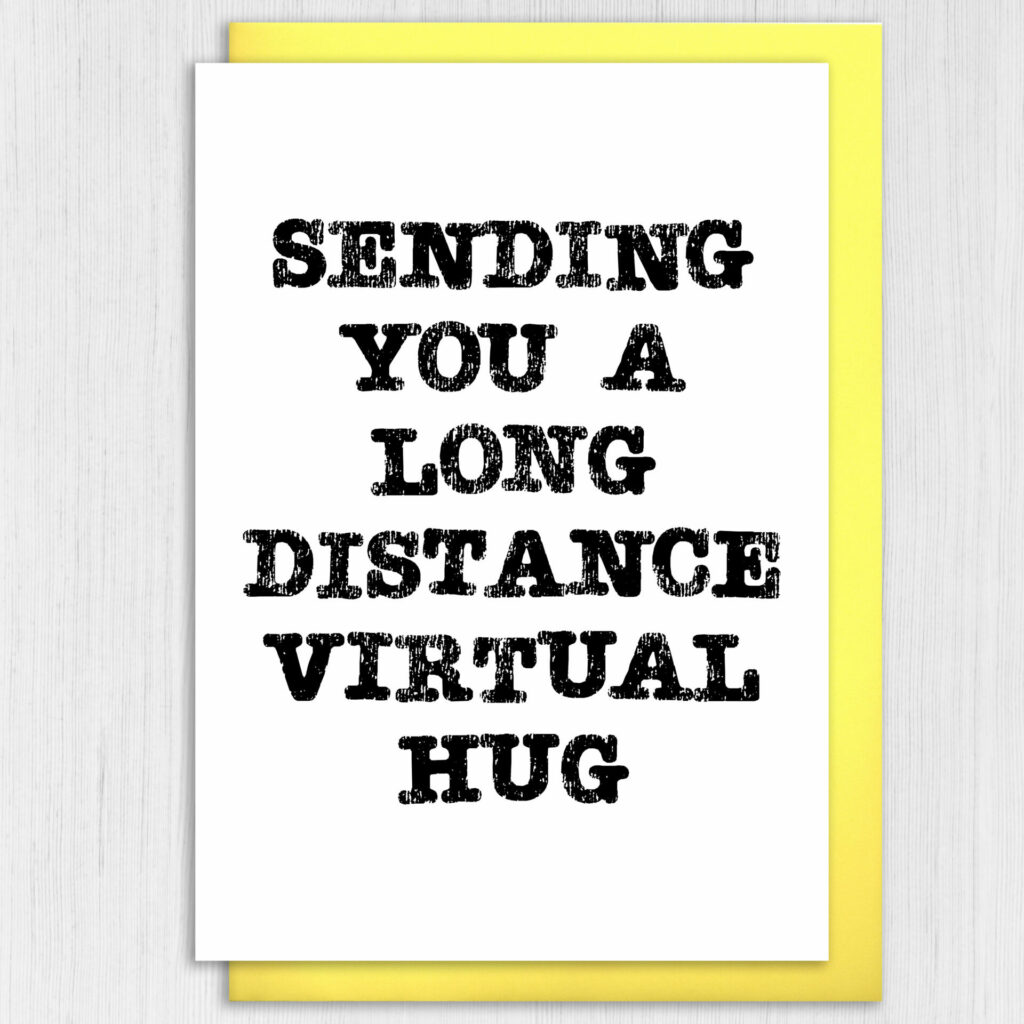 Thinking of you card: Long-distance virtual hug – Prints With Personality