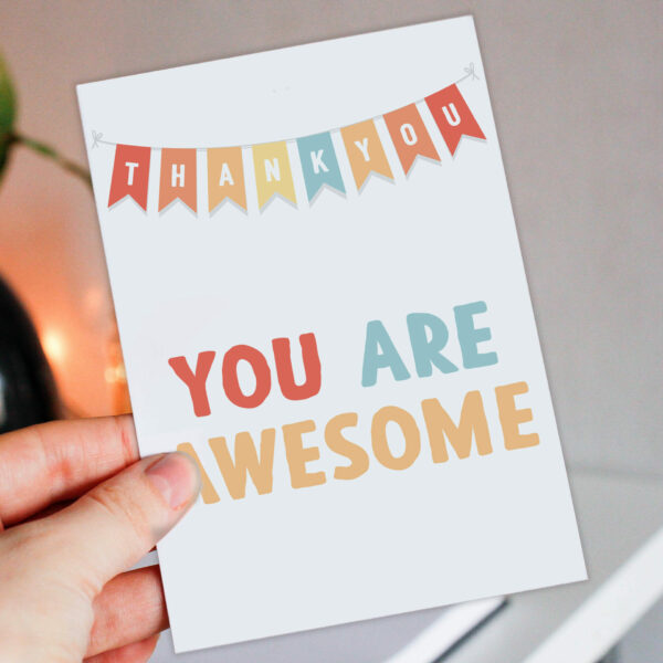 Thank you, thanks for your help helping, with thanks, gratitude, you are awesome bunting card (Size A6/A5/A4/Square 6x6")