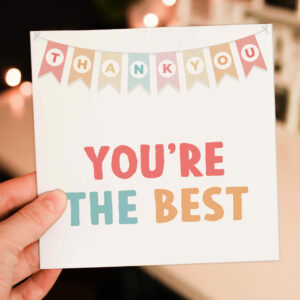 Thank you, thanks for your help helping, with thanks, gratitude, you're the best bunting card (Size A6/A5/A4/Square 6x6")