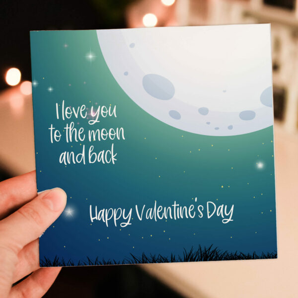 I love you to the moon and back, Happy Valentine's Day card for husband, wife, boyfriend, girlfriend, partner (Size A6/A5/A4/Square 6x6")