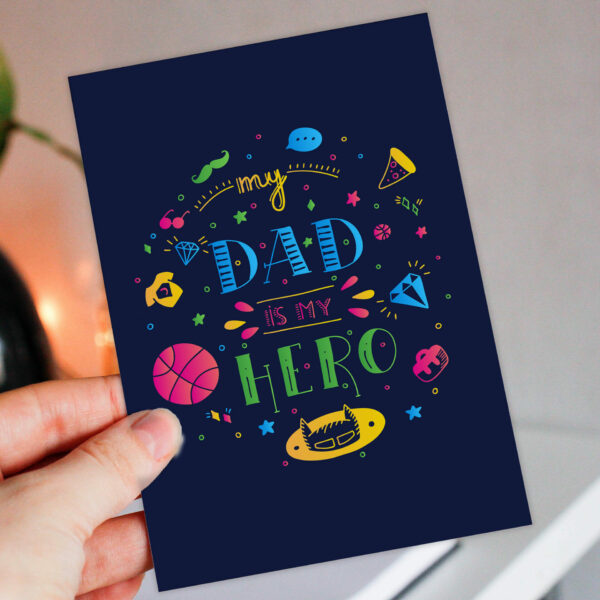 My dad is my hero doodle-style birthday, Father’s Day card for dad, daddy, father from son, daughter, toddler, child, kids (Size A6/A5/A4/Square 6x6")