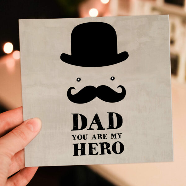 Vintage style bowler hat birthday, Father’s Day card for dad, daddy, father: Dad, you are my hero (Size A6/A5/A4/Square 6x6")