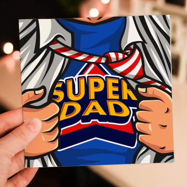 Super Dad superhero, hero comic book style birthday, Father's Day card for daddy, father from son, daughter, child (Size A6/A5/A4/Square 6x6")