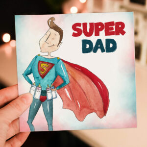 Watercolour effect Dad, daddy, father, papa superhero birthday, Father's Day card: Super dad (Size A6/A5/A4/Square 6x6")