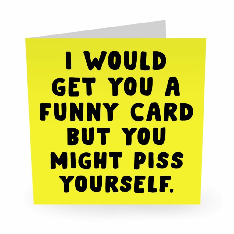 Funny old age birthday card: I would get you a funny card, but you ...