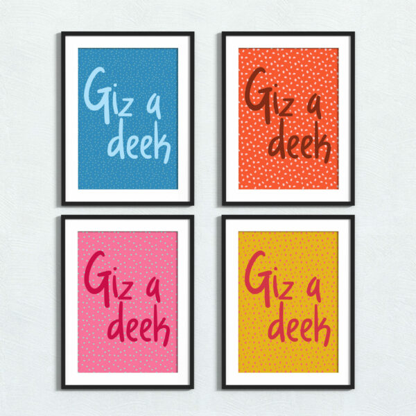 Giz a deek Geordie, Newcastle, North East England dialect, phrases, sayings print, wall art, wall decor (Size: A5/A4/A3)