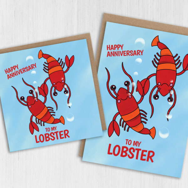 To my lobster funny, cute lobster cheesy anniversary card for wife, husband, girlfriend, boyfriend, partner (Size A6/A5/A4/Square 6x6")