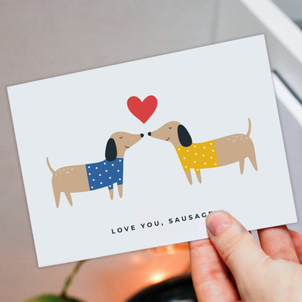 Love you sausage dog Valentines Day card for dog lover, dog owner, husband, wife, boyfriend, girlfriend, partner (Size A6/A5/A4/Square 6x6")