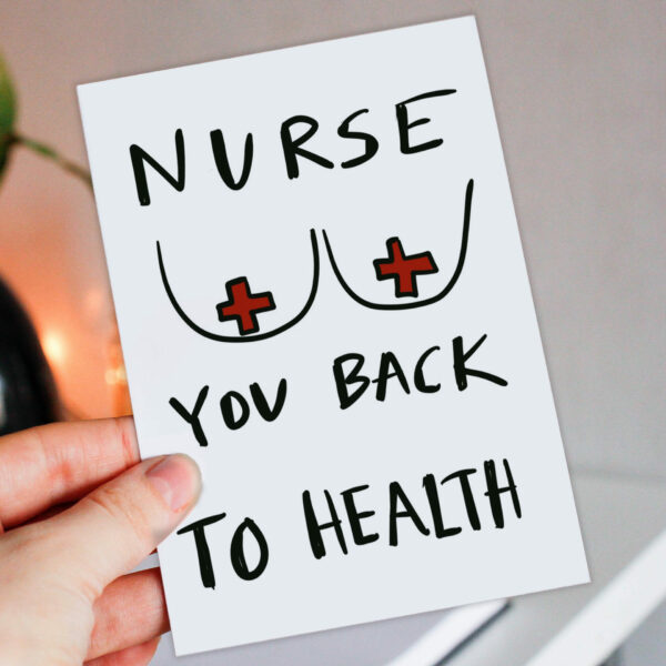 Nurse you back to health rude, funny, boobs, breasts, tits, boobies get well soon card for boyfriend, husband (Size A6/A5/A4/Square 6x6")