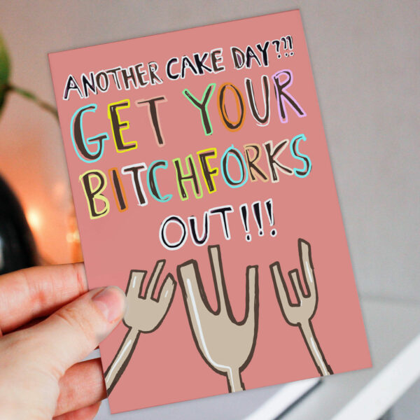 Another cake day? Get your bitchforks, bitch forks out funny October, Halloween birthday card in pink or plum (Size A6/A5/A4/Square 6x6")