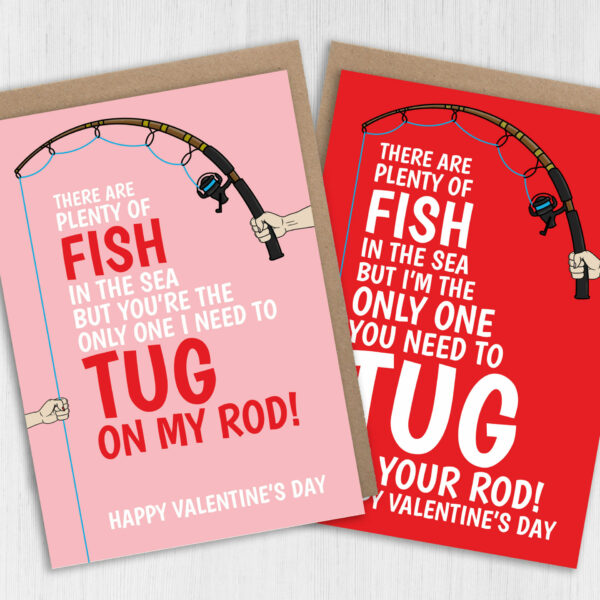 Funny, rude fishing Valentine's Day card: Tug on my, your rod