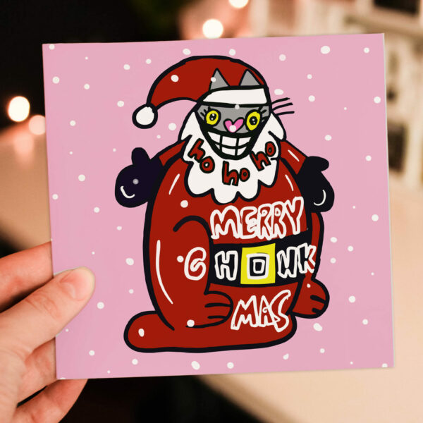 Merry Chonkmas funny fat, chunky cat, kitten, feline, pet Christmas, Holidays, festive, Xmas card for adults (Size A6/A5/A4/Square 6x6")