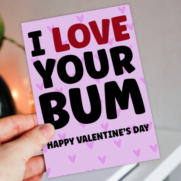 I love your ass, arse, bum, rude, funny Valentine's Day card for wife, husband, girlfriend, boyfriend (Size A6/A5/A4/Square 6x6")
