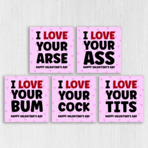 I love your ass, arse, bum, cock, tits rude, funny Valentine's Day card for wife, husband, girlfriend, boyfriend (Size A6/A5/A4/Square 6x6")