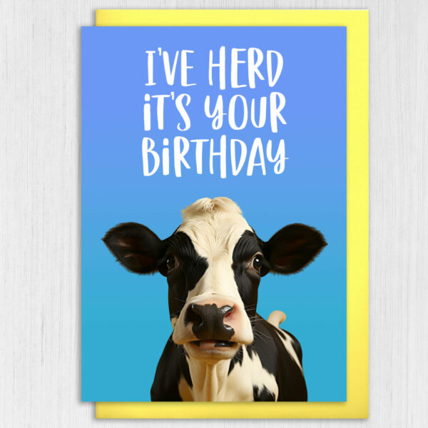 I've herd it's your birthday funny cow, farm animal, pun birthday card for adults, children, kids, friend, mate (Size A6/A5/A4/Square 6x6")