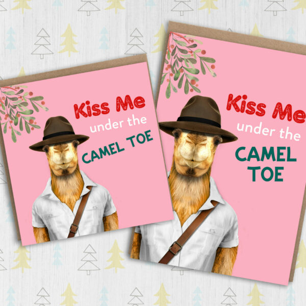 Kiss me under the camel toe Christmas, Xmas, Holidays, festive card for wife, husband, girlfriend, boyfriend (Animalyser) (Size A6/A5/A4/Square 6x6")