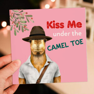 Kiss me under the camel toe Christmas, Xmas, Holidays, festive card for wife, husband, girlfriend, boyfriend (Animalyser) (Size A6/A5/A4/Square 6x6")