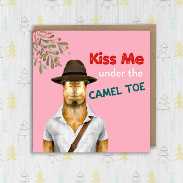 Kiss me under the camel toe Christmas, Xmas, Holidays, festive card for wife, husband, girlfriend, boyfriend (Animalyser) (Size A6/A5/A4/Square 6x6")