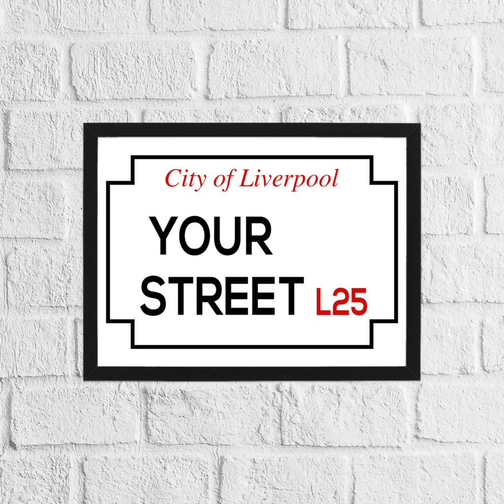 Personalised Liverpool street sign print Prints With Personality